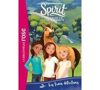 Spirit 05 - Les trois détectives Dreamworks (Auteur), Christelle Chatel (Auteur)