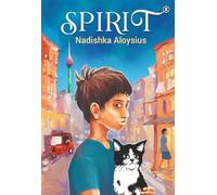 Spirit: A heartwarming children's story of love, family, and resilience in the face of hardship (Stories from Sri Lanka)