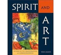 Spirit and Art by Van James Van James (Auteur)