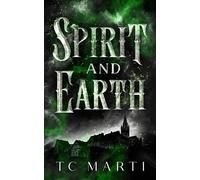 Spirit and Earth Cymraeg Tales, #3 - TC Marti - Phoenix Rising - ebook (ePub) - Livre