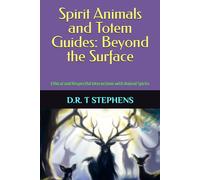 Spirit Animals and Totem Guides: Beyond the Surface: Ethical and Respectful Interactions with Animal Spirits