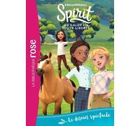 Spirit - Au Galop En Toute Liberté - Tome 18 - Le Dernier Spectacle