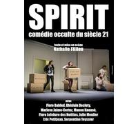 SPIRIT, COMEDIE OCCULTE DU SIECLE 21
