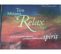 Spirit: Easy-To-Use Guided Relaxation Exercises to Renew Your Spirit
