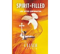 SPIRIT-FILLED Life After Confirmation: Post-Confirmation guide for Australian kids (10-12): mini-missions, prayers and service to live the Holy ... Fruits at school, home and in the community.