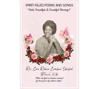 Spirit-Filled Poems and Songs: "Bold, Bountiful, & Beautiful Blessings"