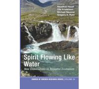 Spirit Flowing Like Water: New Conversations on Receptive Ecumenism
