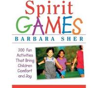 Spirit Games by Barbara Boston University Sher Sher, Barbara (Auteur)