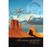 Spirit Lands: an American Desert Odyssey