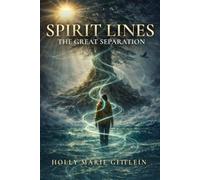 Spirit Lines: The Great Separation