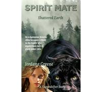 Spirit Mate: Shattered Earth