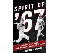 Spirit Of 67 Thomas J Whalen, (Auteur)
