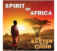 Kenyan Boys Choir - Spirit of Africa