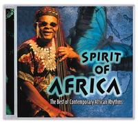 Spirit of Africa - Best of Contemporary African Rhythms