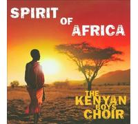 Spirit of Africa by BOYS CHOIR OF KENYA [Audio CD] NEUF
