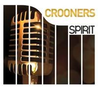 Spirit Of Crooners