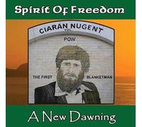Spirit Of Freedom - Spirit Of Freedom A New Dawning - Irish Rebel Music