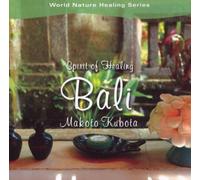 Spirit of Healing Bali [Import]