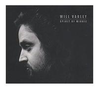 Varley, Will - Spirit of Minnie [Import]