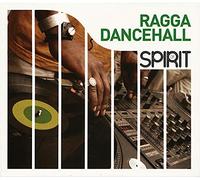 Spirit Of Ragga Dancehall