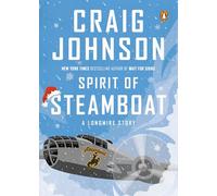 Spirit of Steamboat: A Longmire Story