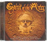 Spirit of The Aztecs [Import]