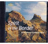 Spirit of The Border Northumbri – Musique traditionnelle de la région de Northumberland