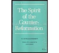 Spirit of the Counter-Reformation H. Outram Evennett (Auteur)