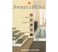Spirit of the Home by Jane Alexander Paperback Book Jane Alexander (Auteur)