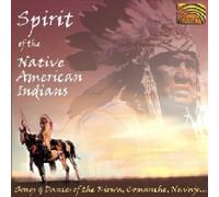 Spirit of the Native American Indians by Spirit of the Native American Indians (2000-02-08?
