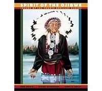 Spirit of the Ojibwe Sara Balbin, Thelma Nayquonabe (Auteur)