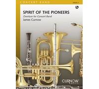 Spirit Of The Pioneers / Score + Parties