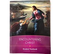 Spirit of Truth: Encountering Christ. Student Textbook, Framework Course 2.
