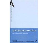 Spirit Possession and Trance, Continuum Advances in Religious Studies