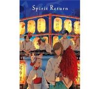 Spirit Return Illustrative Storytelling Series /japonais Tsukku (Auteur)