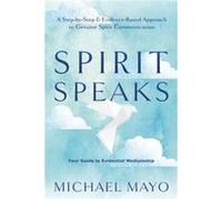 Spirit Speaks by Michael Mayo Michael Mayo (Auteur)