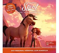 Spirit - Frei Und Ungezähmt: Das Original-Hörspiel Zum Kinofilm