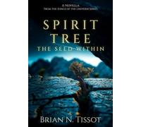 Spirit Tree: The Seed Within