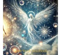 Spirit Work: Spirit Work Notebook, designed for seekers, healers, and anyone exploring their connection to the divine.