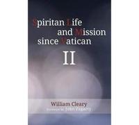 Spiritan Life and Mission since Vatican II - [Version Originale] Inconnu (Auteur)
