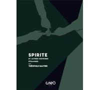 Spirite Et Autres Histoires Étranges