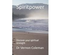 Spiritpower: Discover your spiritual strength
