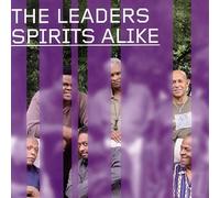 Spirits Alike by The Leaders [CD] NEUF