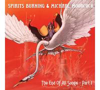 Spirits Burning & Michael Moorcock – The End of All Songs: Part 1 – Vinyle