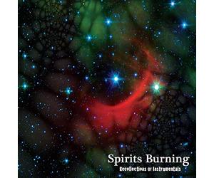 Spirits Burning - Recollections of Instrumentals