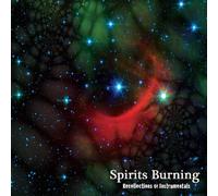 SPIRITS BURNING - Recollections Of Instrumentals