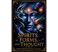 Spirits, Forms, and Thought