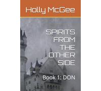 SPIRITS FROM THE OTHER SIDE: Book 1: DON