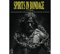 Spirits in Bondage: A Cycle of Lyrics: Complete and Unabridged