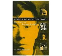 Spirits Of Another Sort: The Plays Of Izumi Kyoka